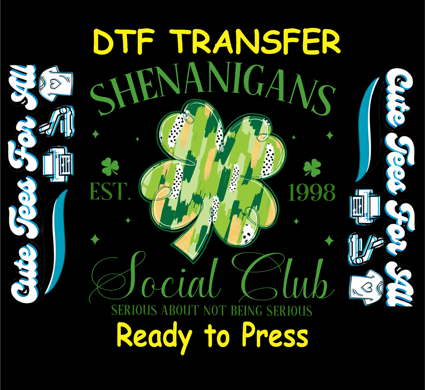 Ready to press dtf St Patricks Day transfer with Shenanigans Social Club text and shamrock graphic for DIY shirts