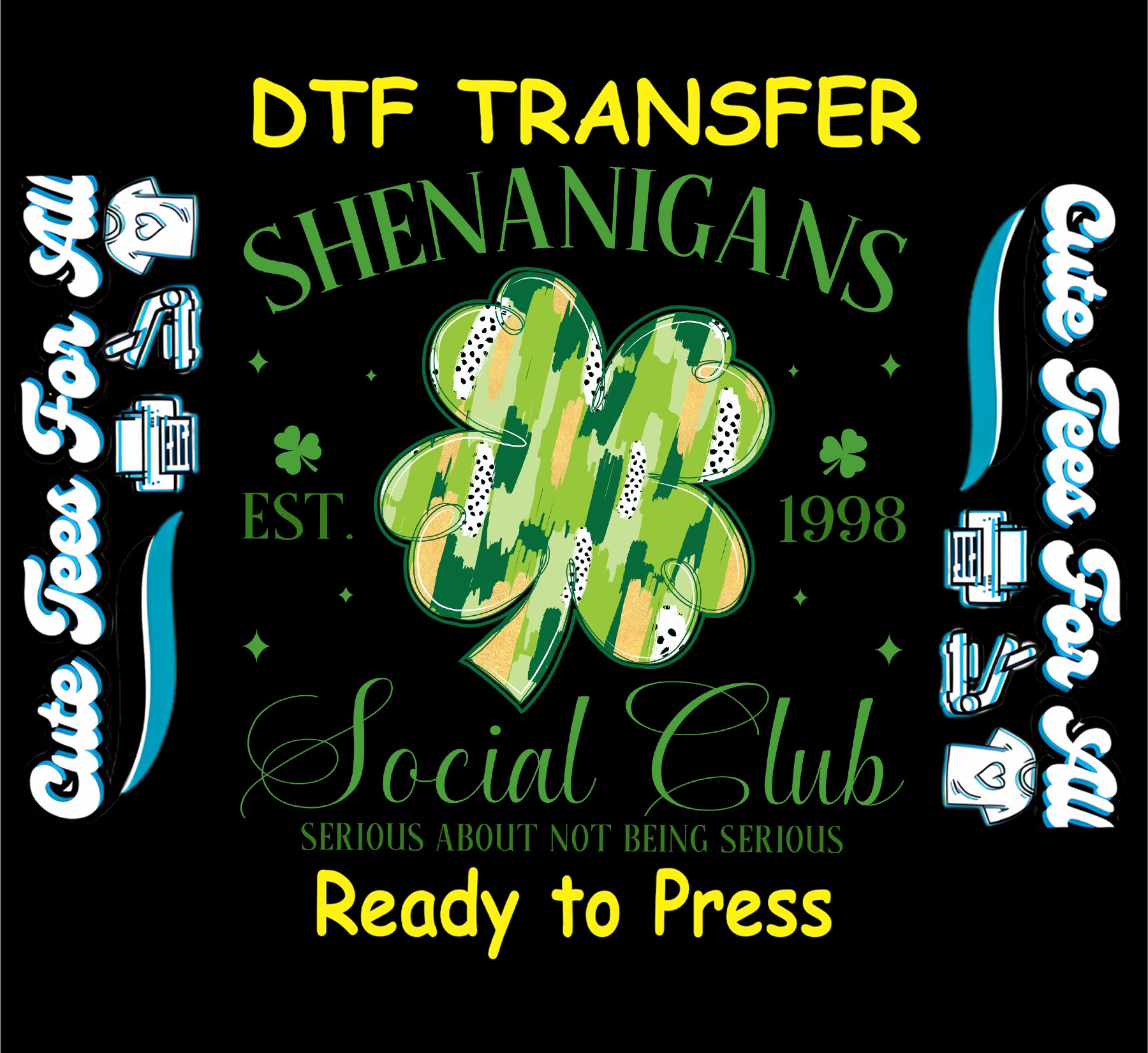 Ready to press dtf St Patricks Day transfer with Shenanigans Social Club text and shamrock graphic for DIY shirts