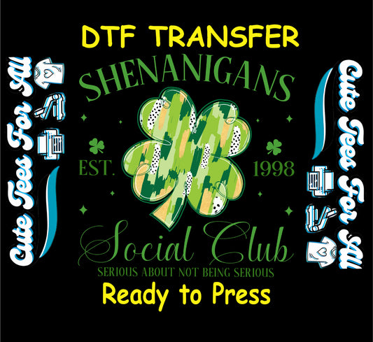 Ready to press dtf St Patricks Day transfer with Shenanigans Social Club text and shamrock graphic for DIY shirts