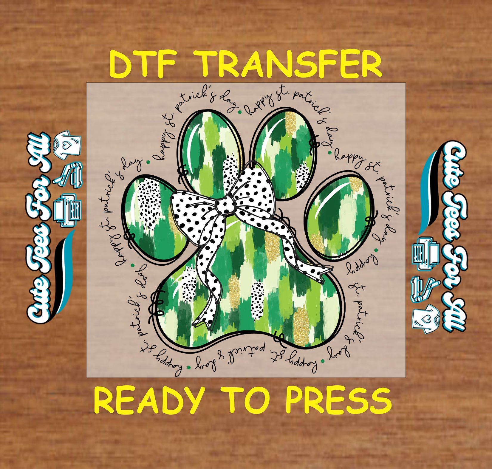 Ready to press dtf St Patricks Day transfer with paw print bow and happy st patricks day text for DIY shirts