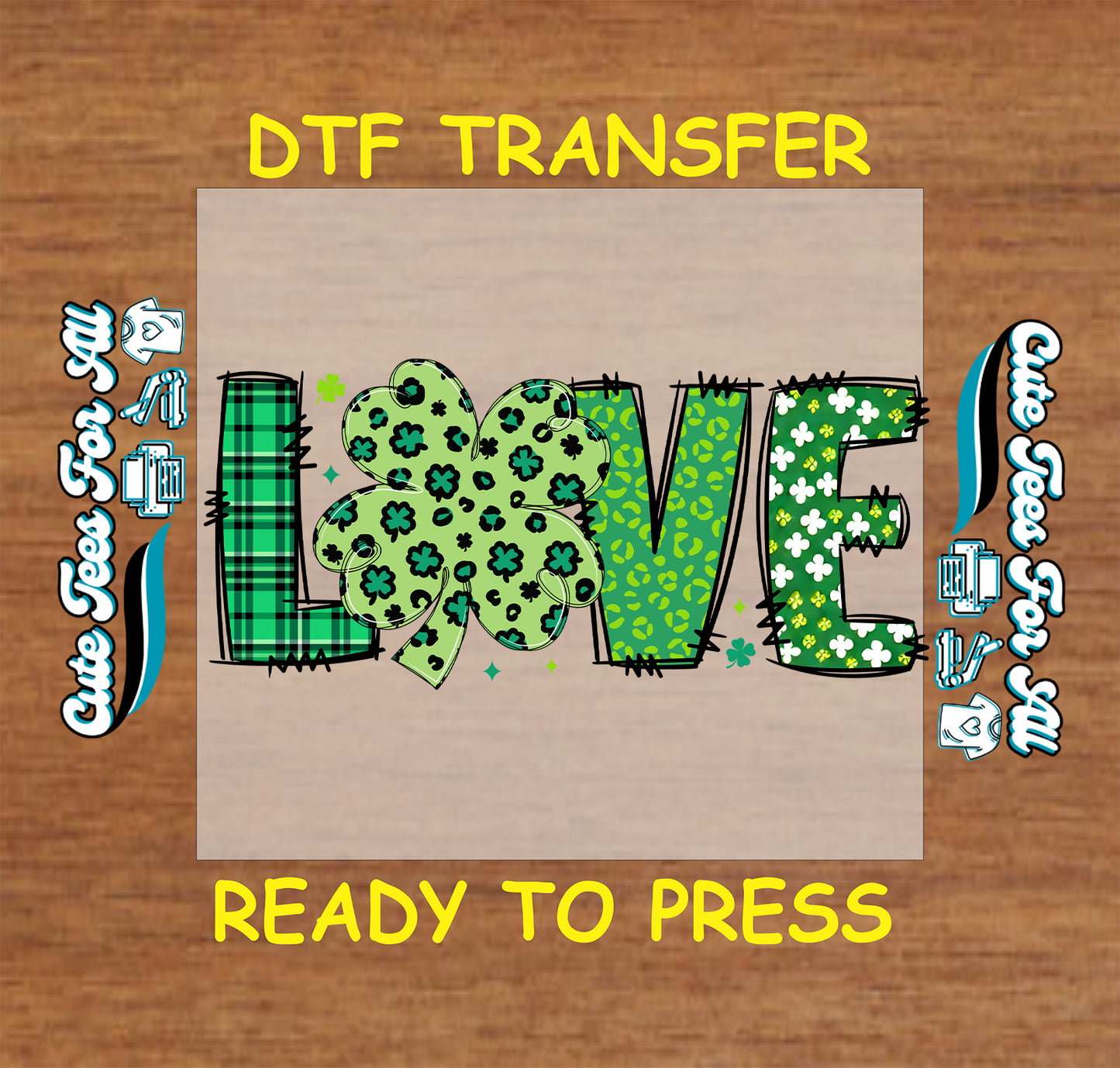 Ready to press dtf St Patricks Day transfer with LOVE text and shamrock patterned lettering for DIY shirts
