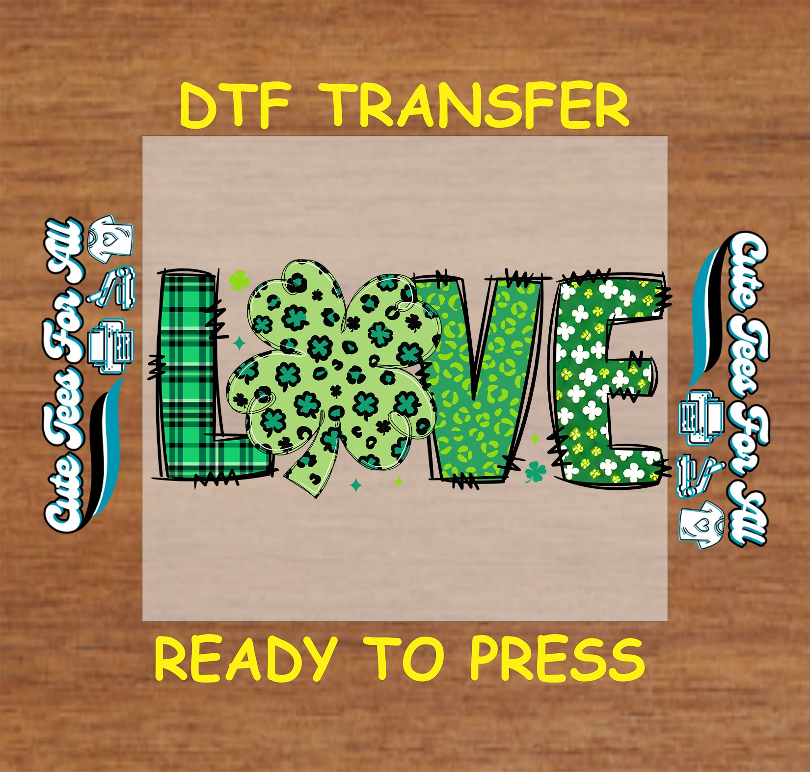 Ready to press dtf St Patricks Day transfer with LOVE text and shamrock patterned lettering for DIY shirts