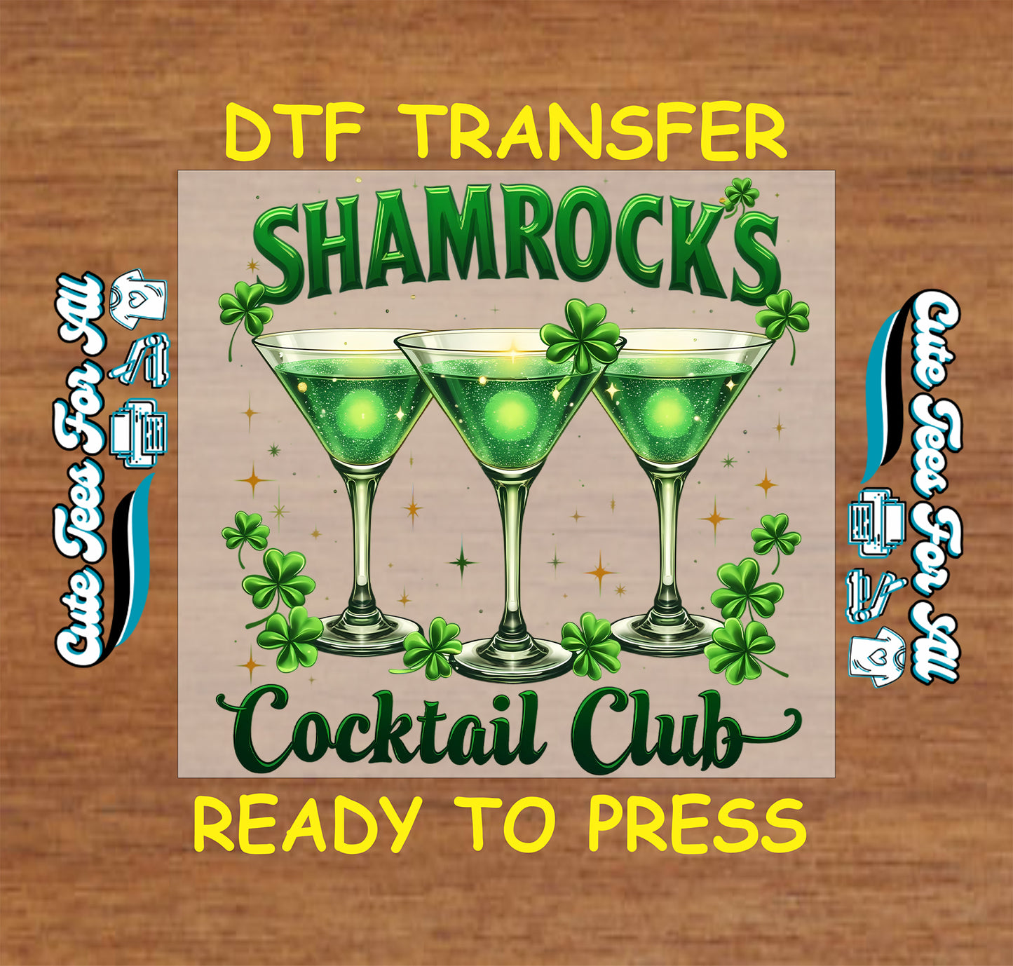 St Patrick’s Day Shamrocks Cocktail Club ready to press dtf transfer with green martini glasses and clover accents iron on heat transfer for DIY shirts
