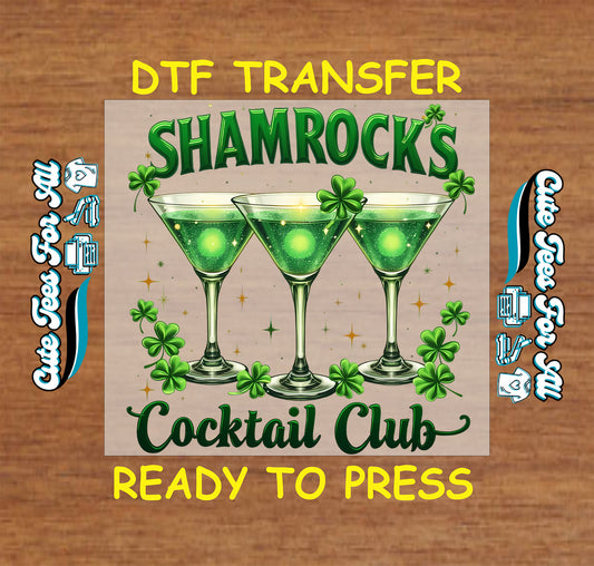 St Patrick’s Day Shamrocks Cocktail Club ready to press dtf transfer with green martini glasses and clover accents iron on heat transfer for DIY shirts