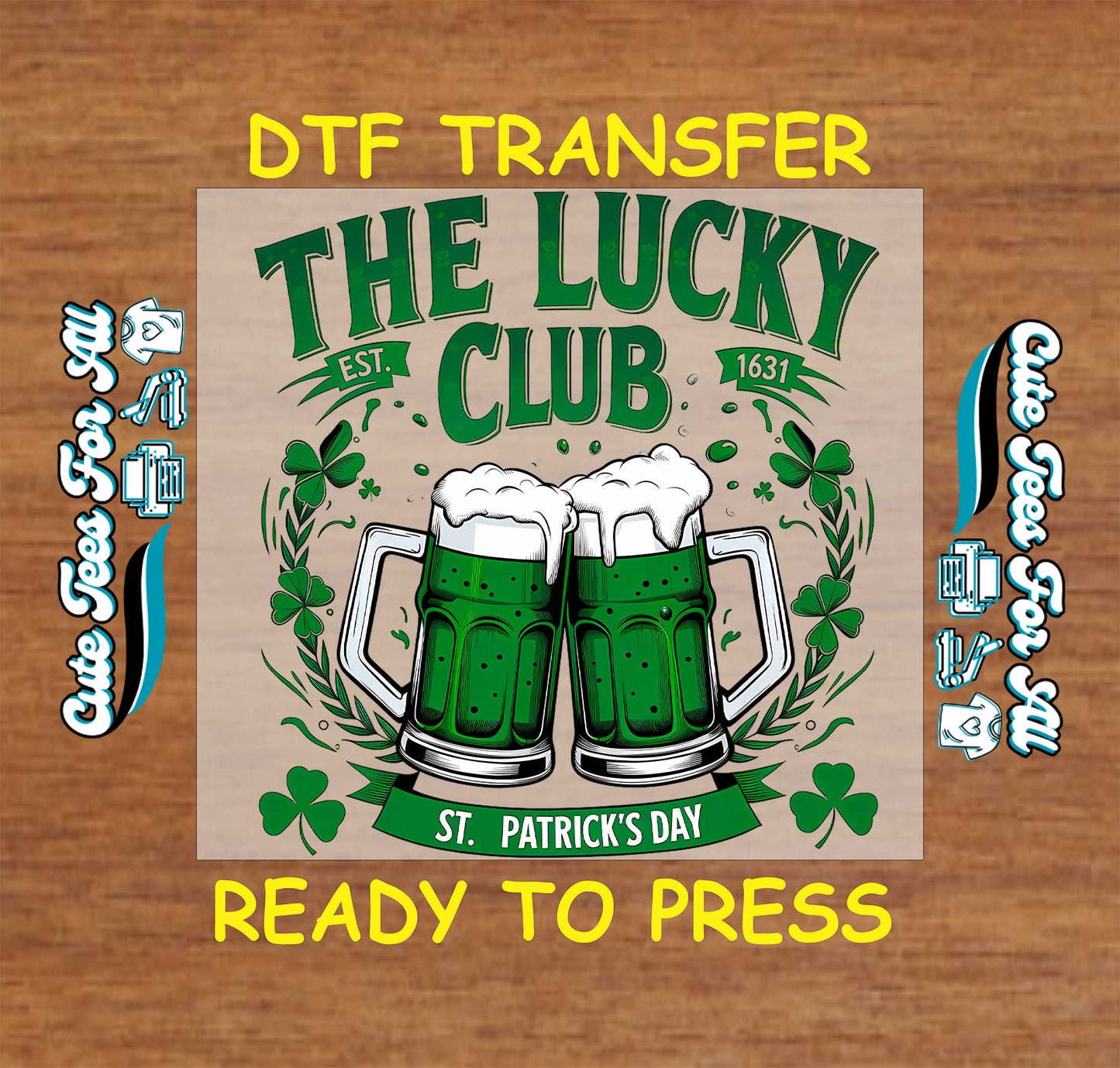 ready to press dtf transfer with beer mugs clinking and text the lucky club est 1631 st patricks day, shamrock pub style iron on heat transfer