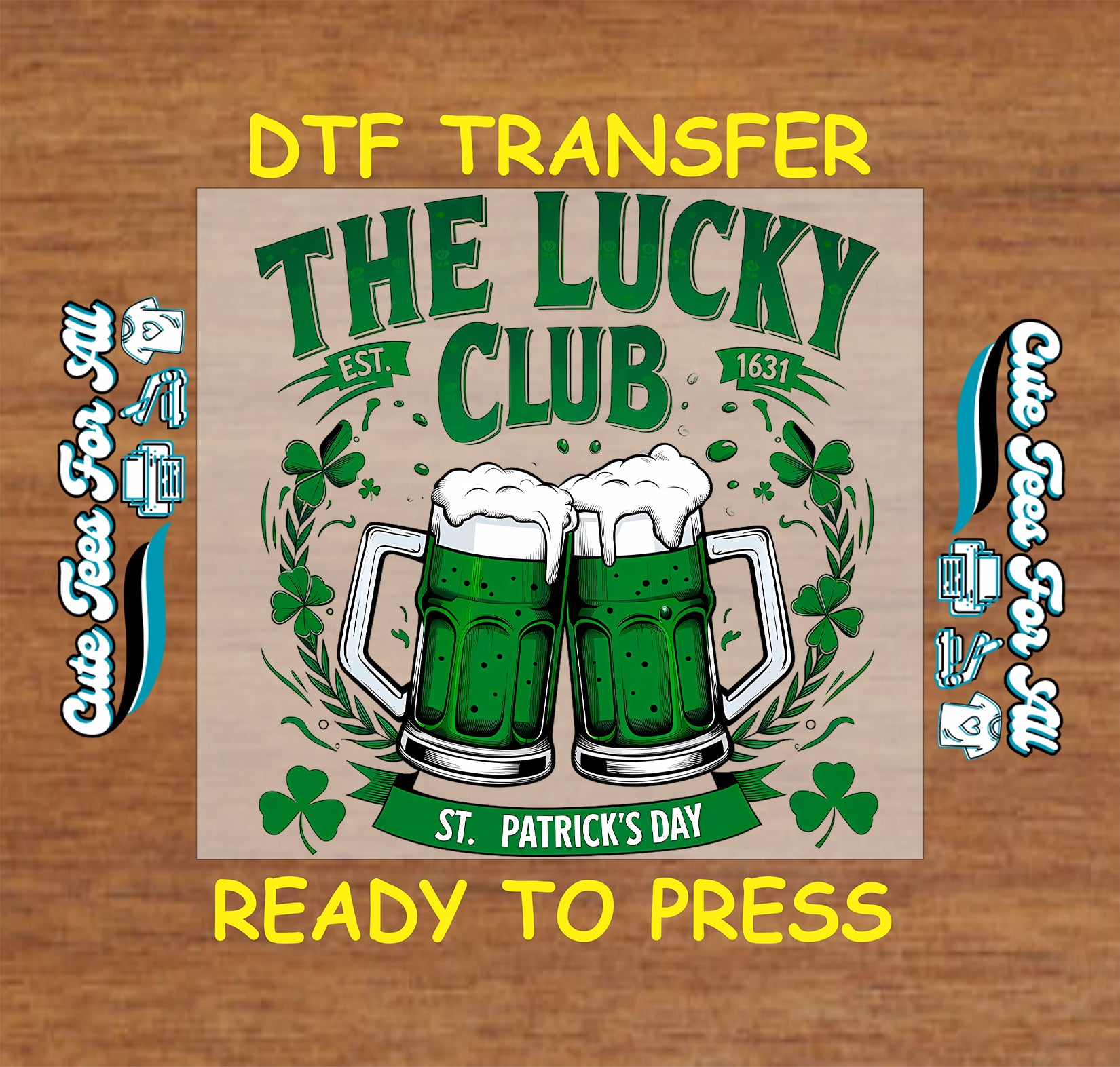 ready to press dtf transfer with beer mugs clinking and text the lucky club est 1631 st patricks day, shamrock pub style iron on heat transfer