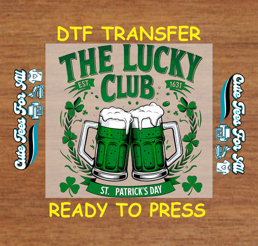 ready to press dtf transfer with beer mugs clinking and text the lucky club est 1631 st patricks day, shamrock pub style iron on heat transfer