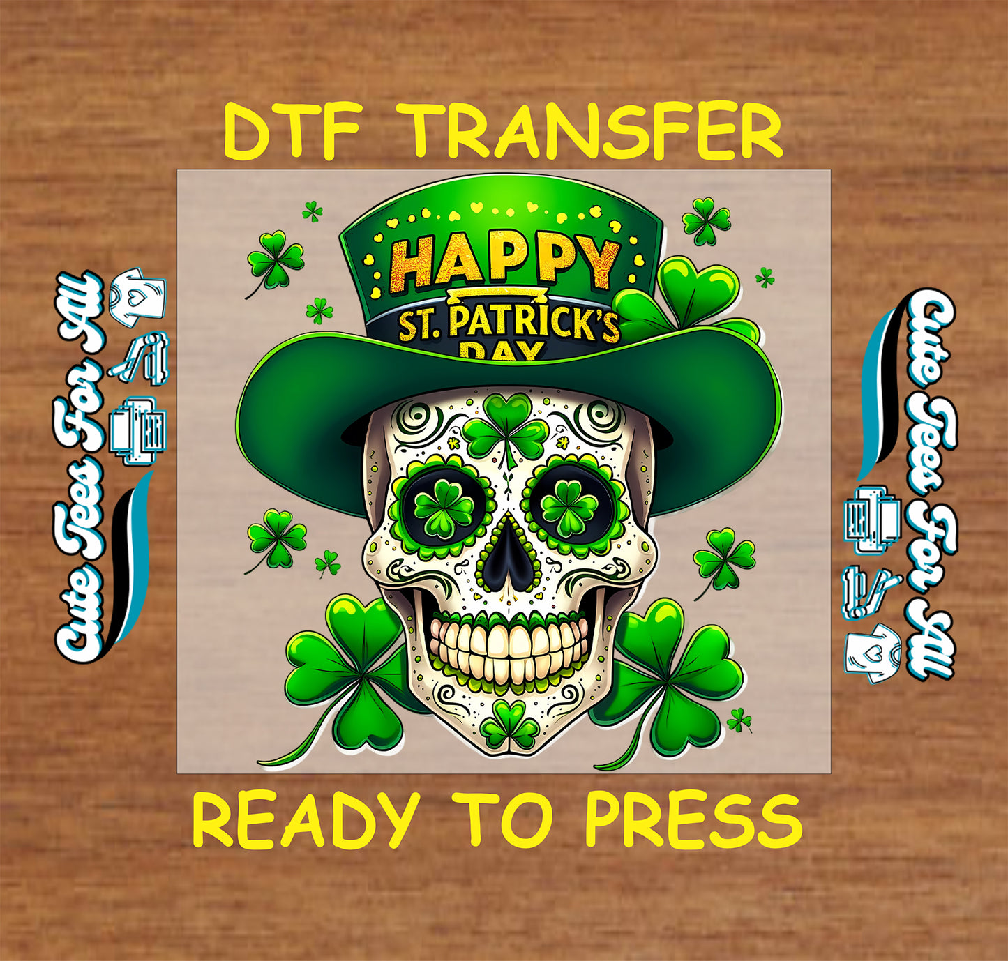 ready to press dtf transfer with skull wearing st patricks day hat and text happy st patricks day, shamrock themed iron on heat transfer