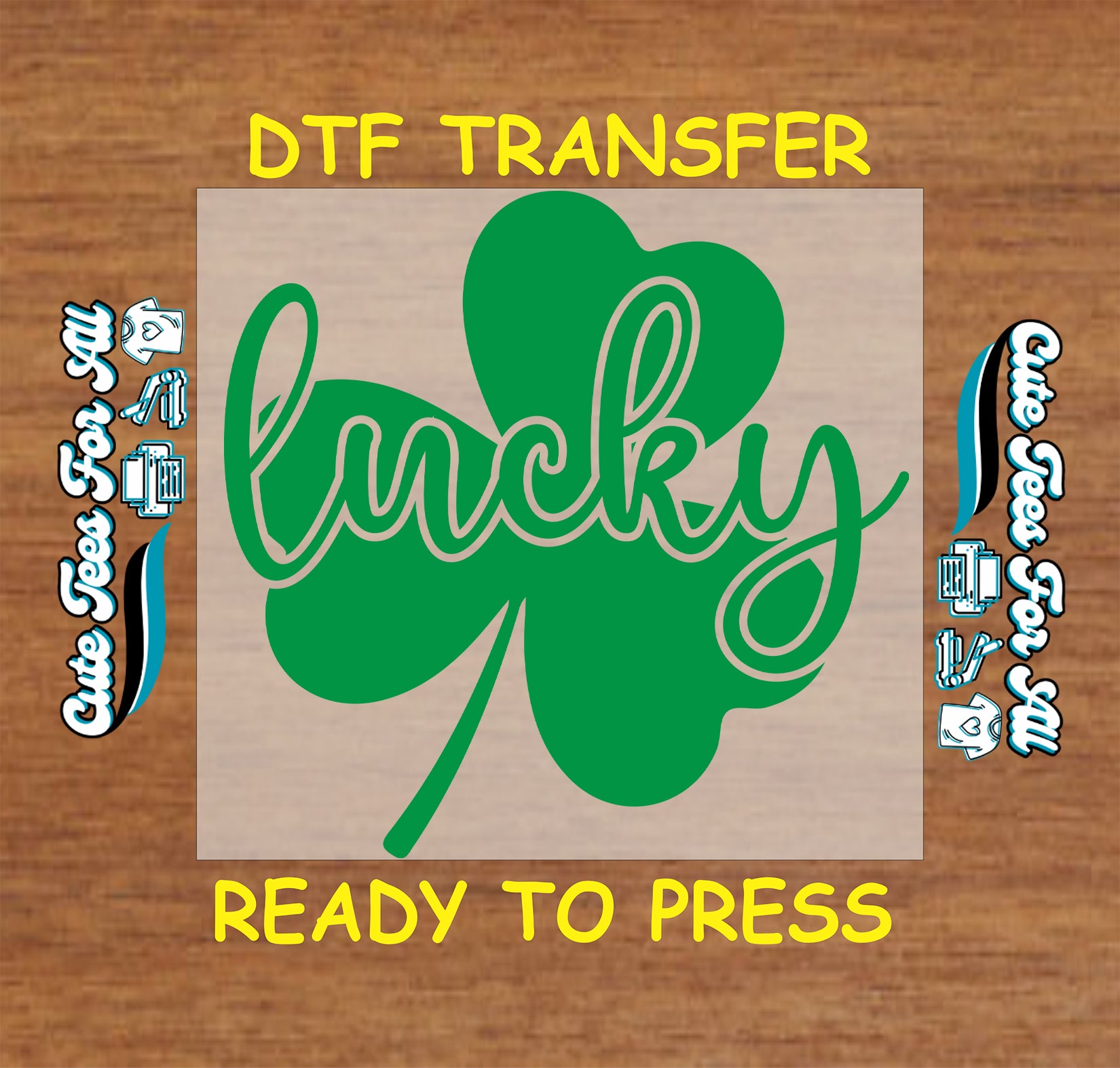 ready to press dtf transfer with lucky script text layered over a shamrock for St Patricks Day DIY shirts