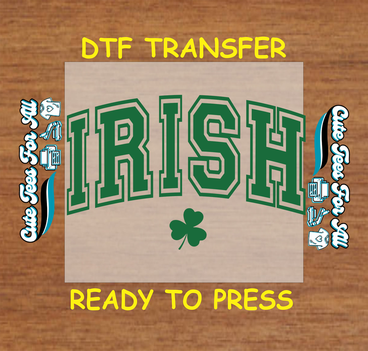 ready to press dtf transfer with irish varsity lettering and shamrock graphic for st patricks day diy shirts