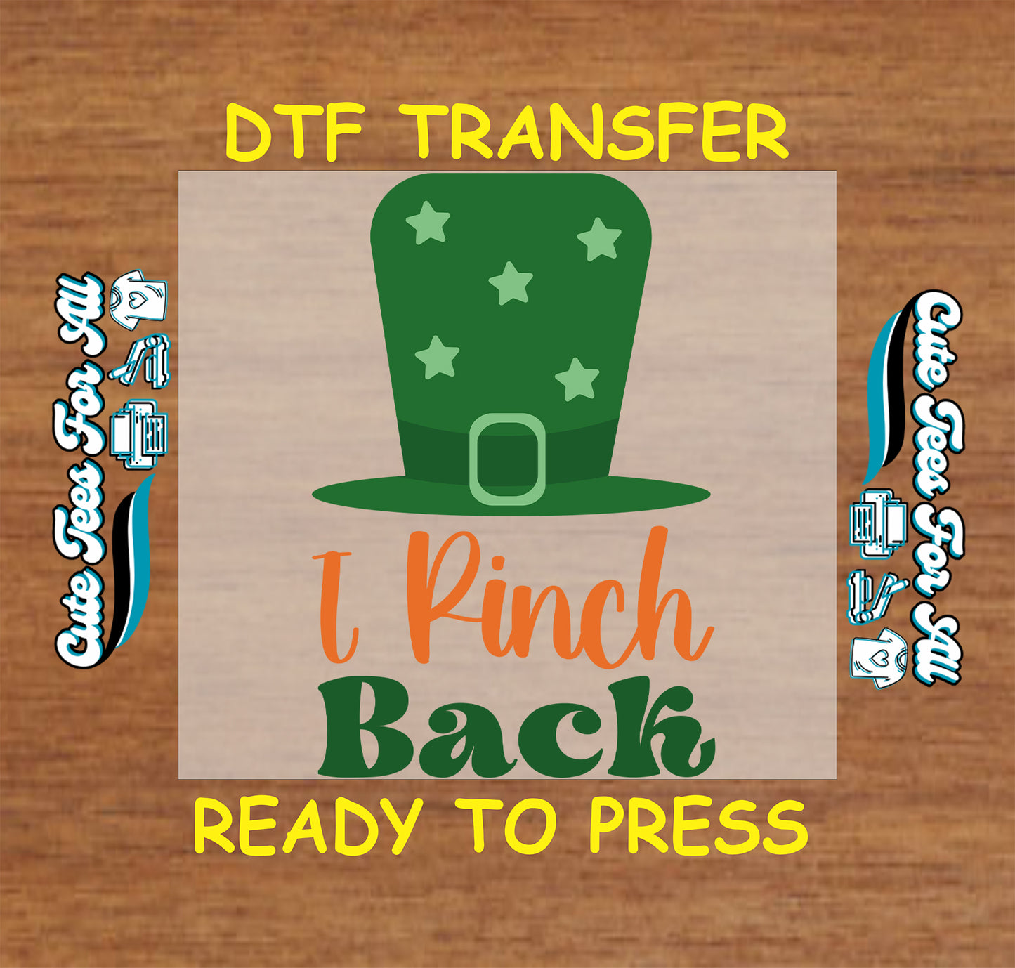ready to press dtf transfer i pinch back text with leprechaun hat st patricks day iron on heat transfer for diy shirts