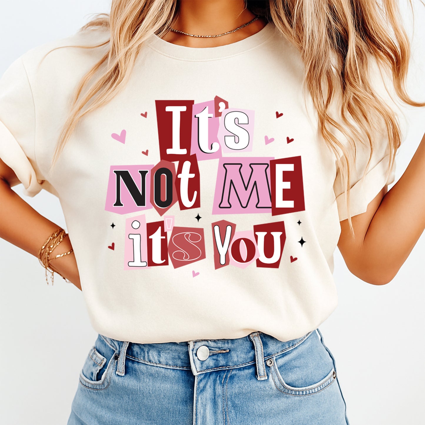 Valentine DTF Transfer – Its Not Me Its You Ready to Press Iron On Heat Transfer DIY Shirts 12605