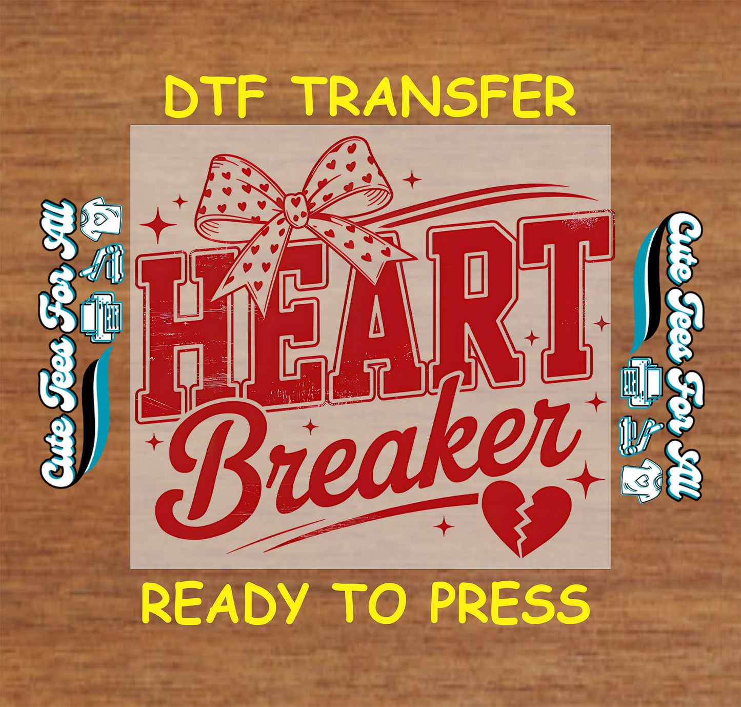 Red heart breaker typography with bow and broken heart graphic, ready to press dtf transfer for DIY Valentines shirts