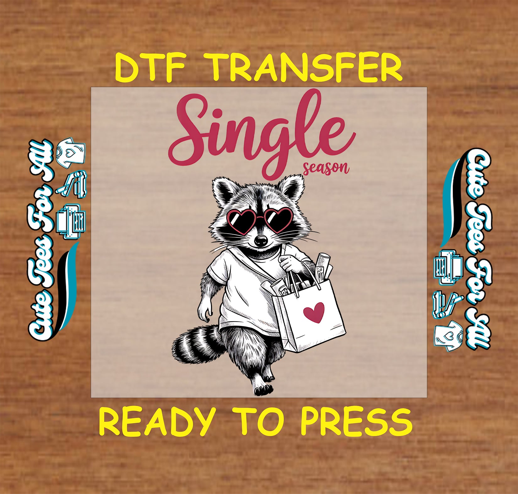 Raccoon wearing heart sunglasses carrying shopping bag with single season text, ready to press dtf transfer for DIY Valentines shirts