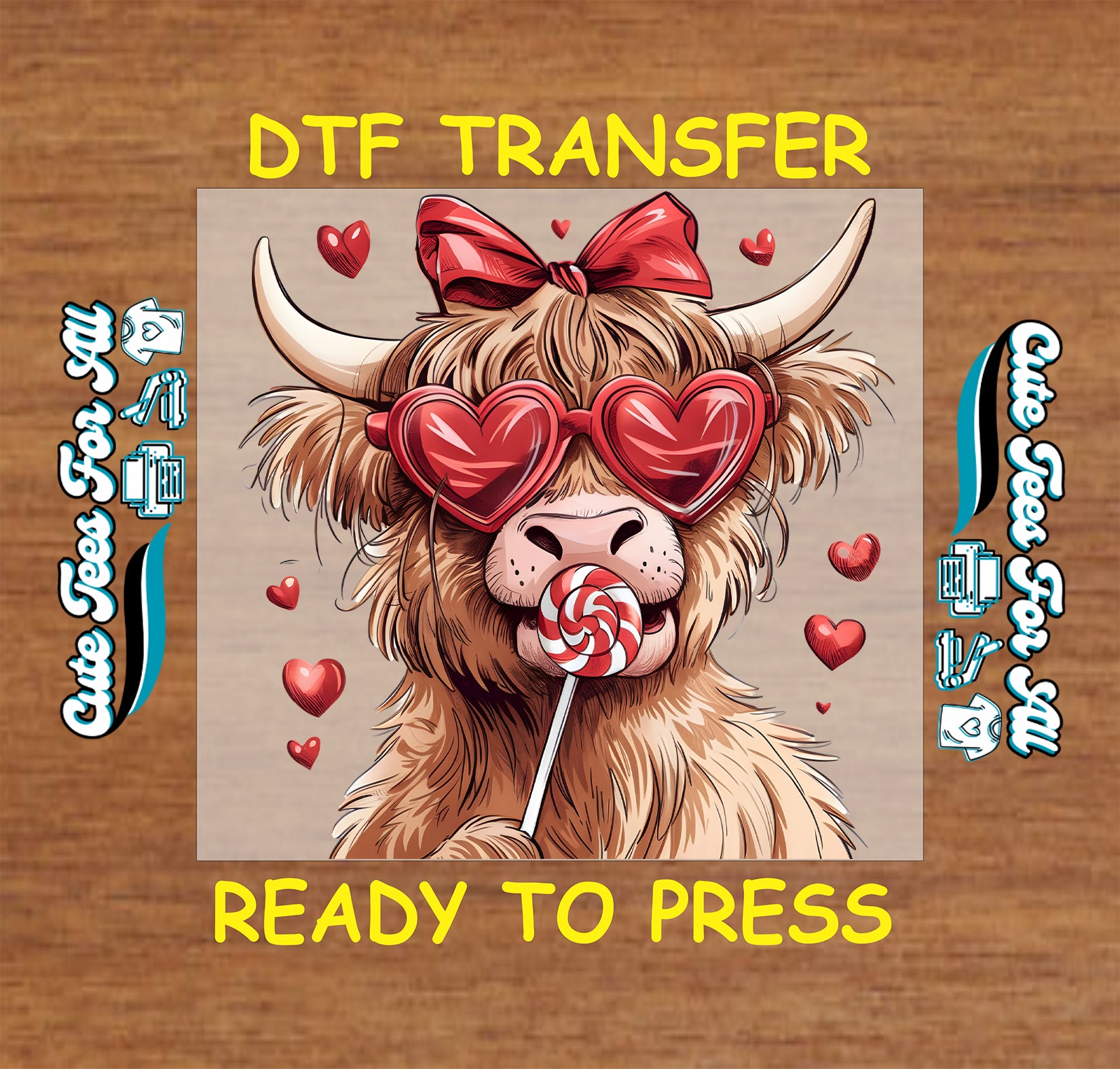 Highland cow with heart sunglasses bow and lollipop surrounded by hearts, ready to press dtf transfer for DIY Valentines shirts