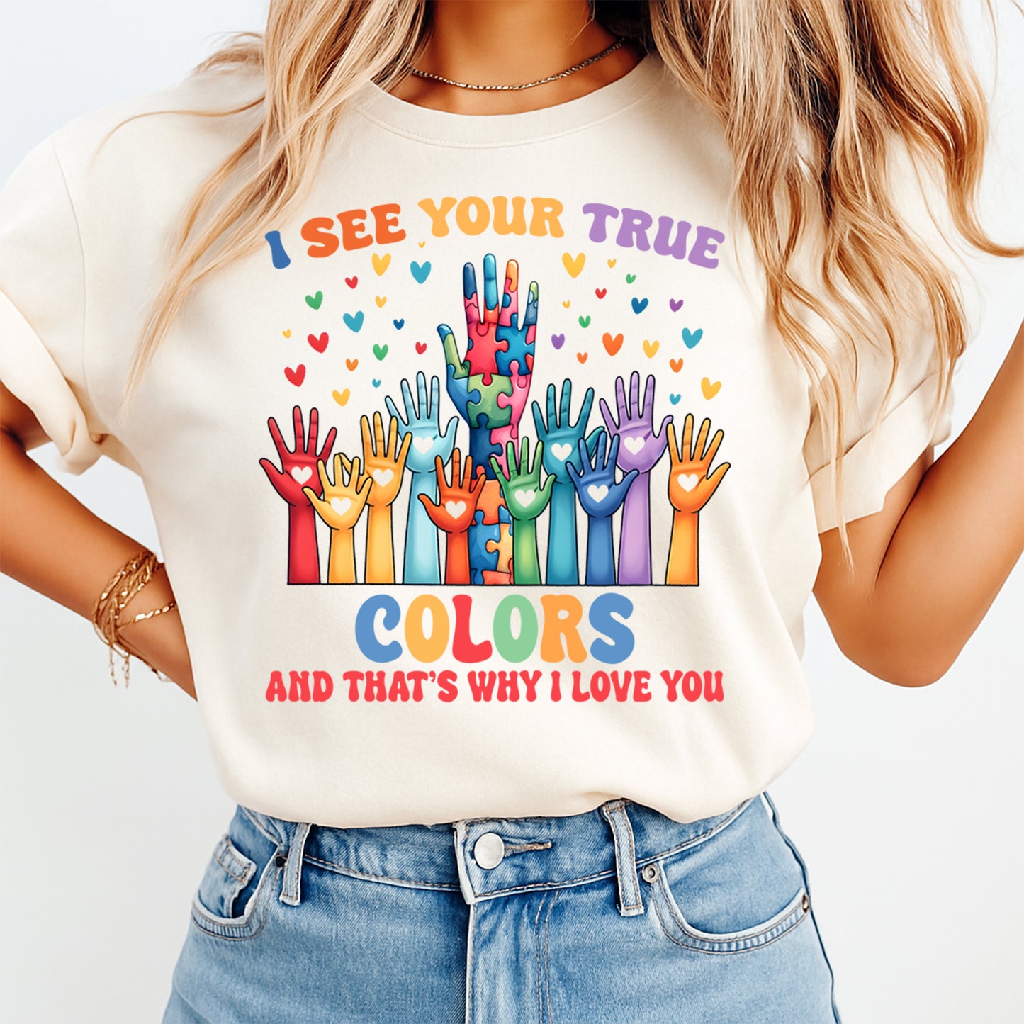 Autism Awareness DTF Transfer – Colorful Raised Hands Message Ready to Press Iron On Heat Transfer DIY Autism Shirts 12673