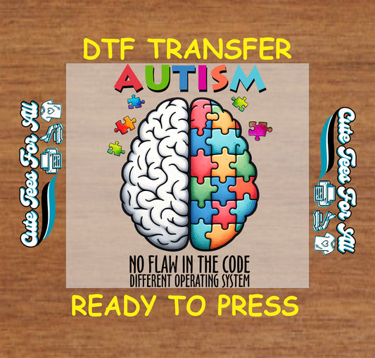 Ready to press dtf autism transfer with split brain puzzle design and no flaw in the code different operating system text