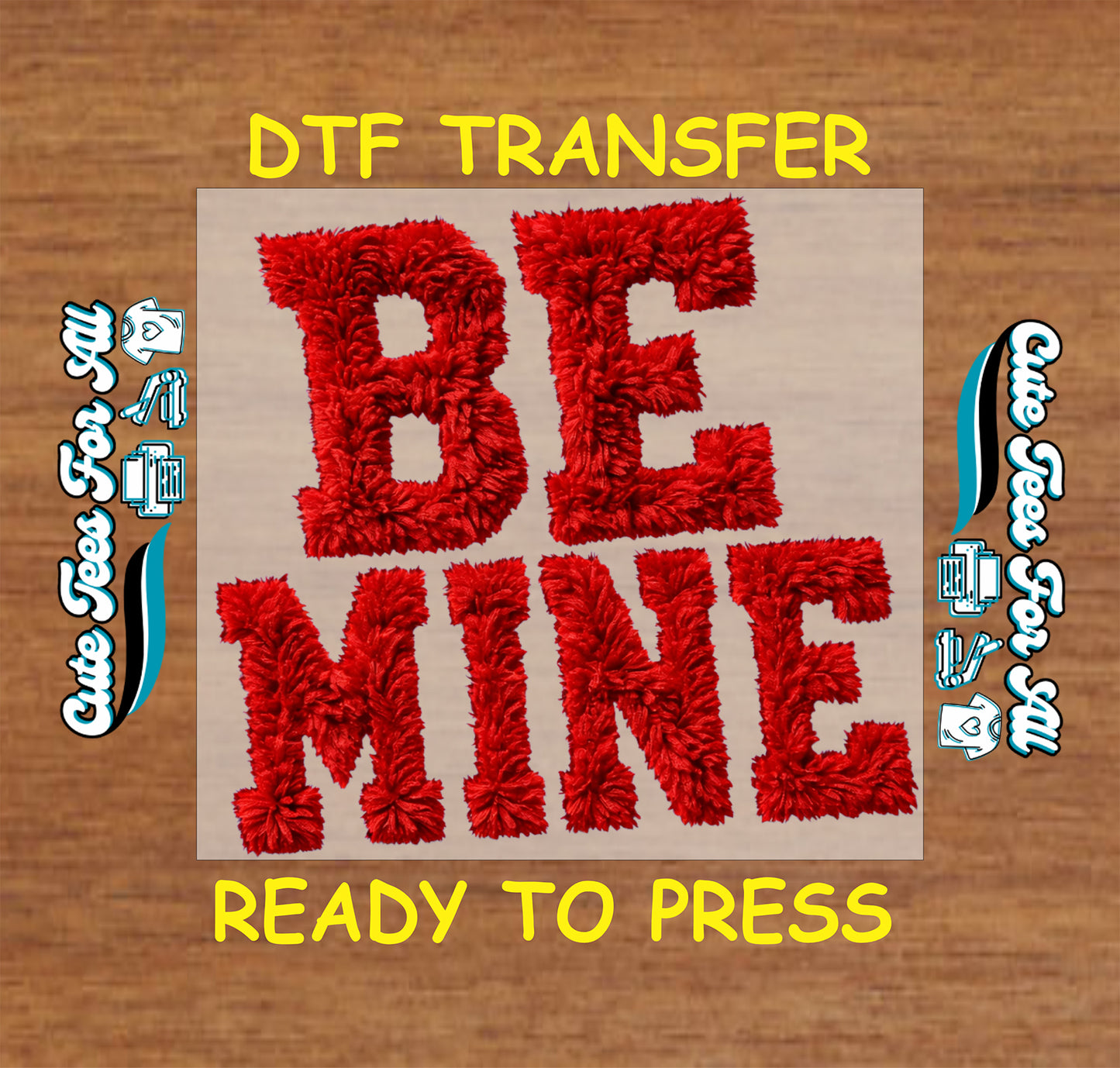 Be Mine phrase in fluffy red chenille-style letters, ready to press dtf iron on heat transfer for DIY shirts