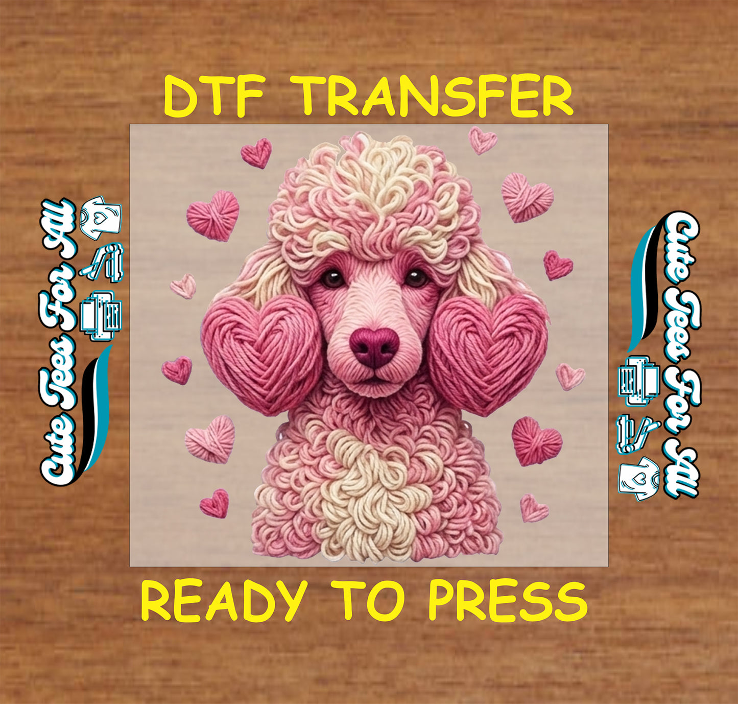 Ready to press dtf transfer showing pink poodle dog illustration made of yarn texture with heart accents for valentines themed shirts