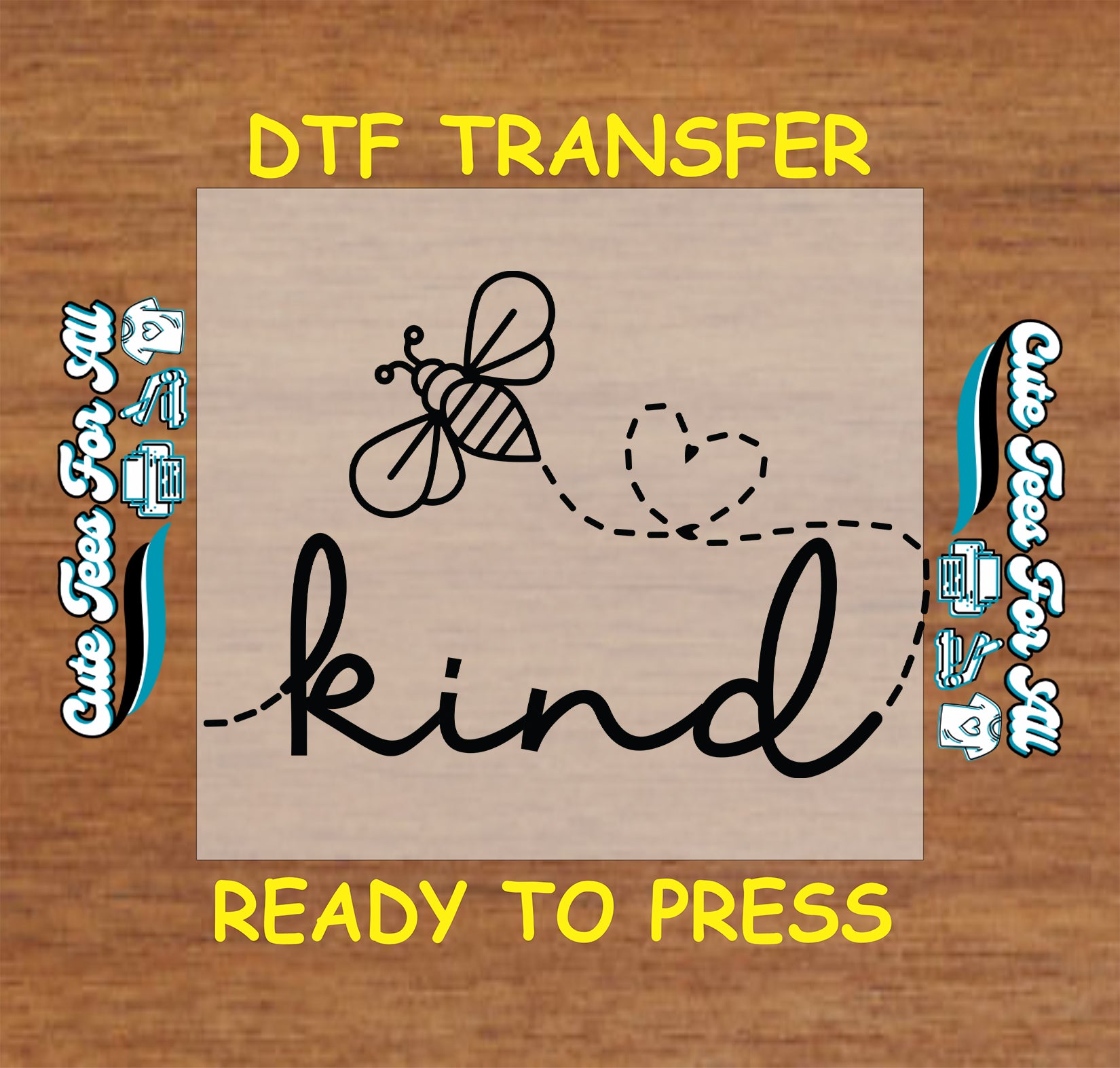 bee heart kind script ready to press dtf transfer kindness word graphic