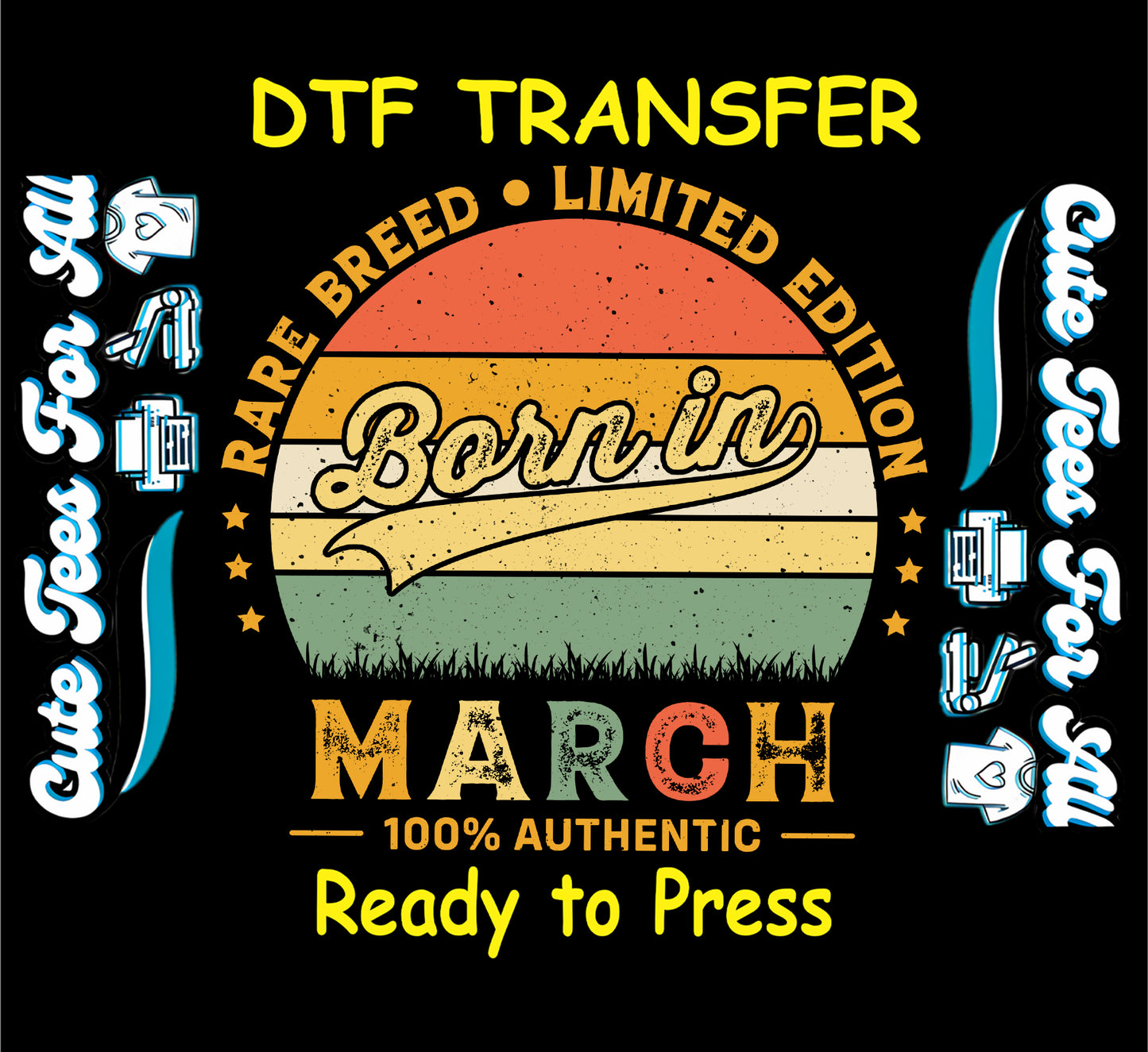 Born in March vintage sunset badge ready to press dtf transfer with retro stripes and distressed typography for diy march birthday shirts