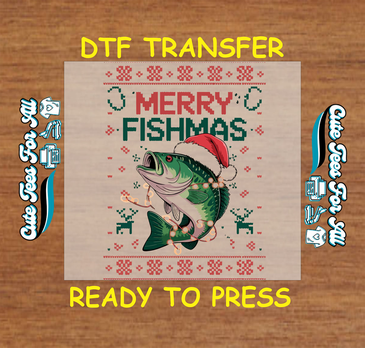A DTF transfer design preview featuring a Christmas-themed graphic of a fish wearing a Santa hat on a light wood background, with text reading 'DTF TRANSFER' and 'READY TO PRESS' on a wood surface.