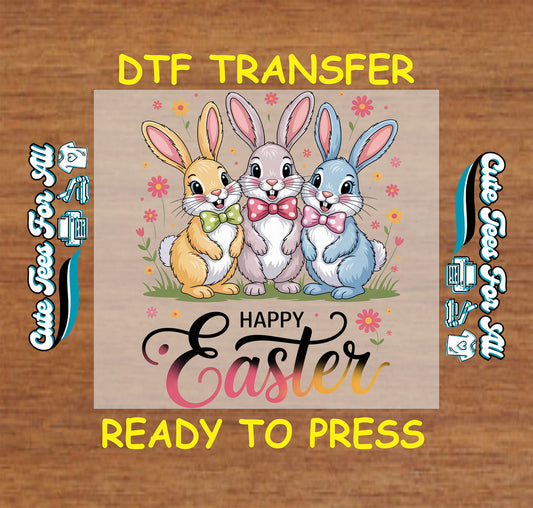 Happy Easter bunny trio ready to press dtf transfer with pastel rabbits, bows, spring flowers, and Easter lettering iron on heat transfer
