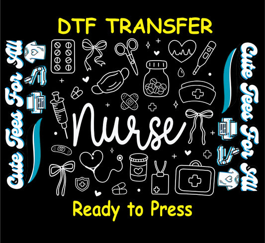 Nurse ready to press dtf transfer with doodle style nurse icons syringes pills bandages heart monitor and bold nurse lettering