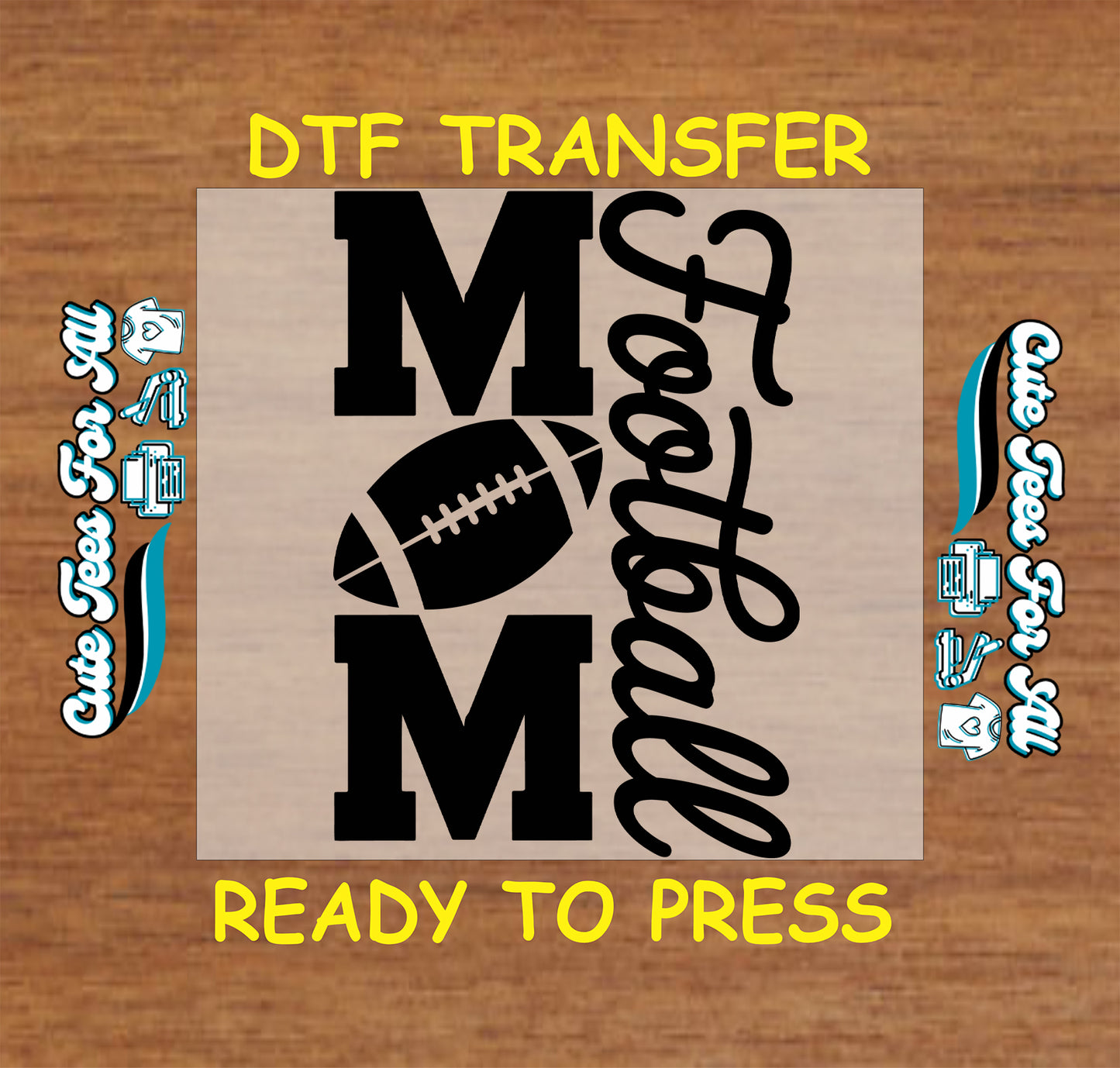 Mom football dtf transfer artwork with bold lettering football graphic and vertical script text ready to press dtf