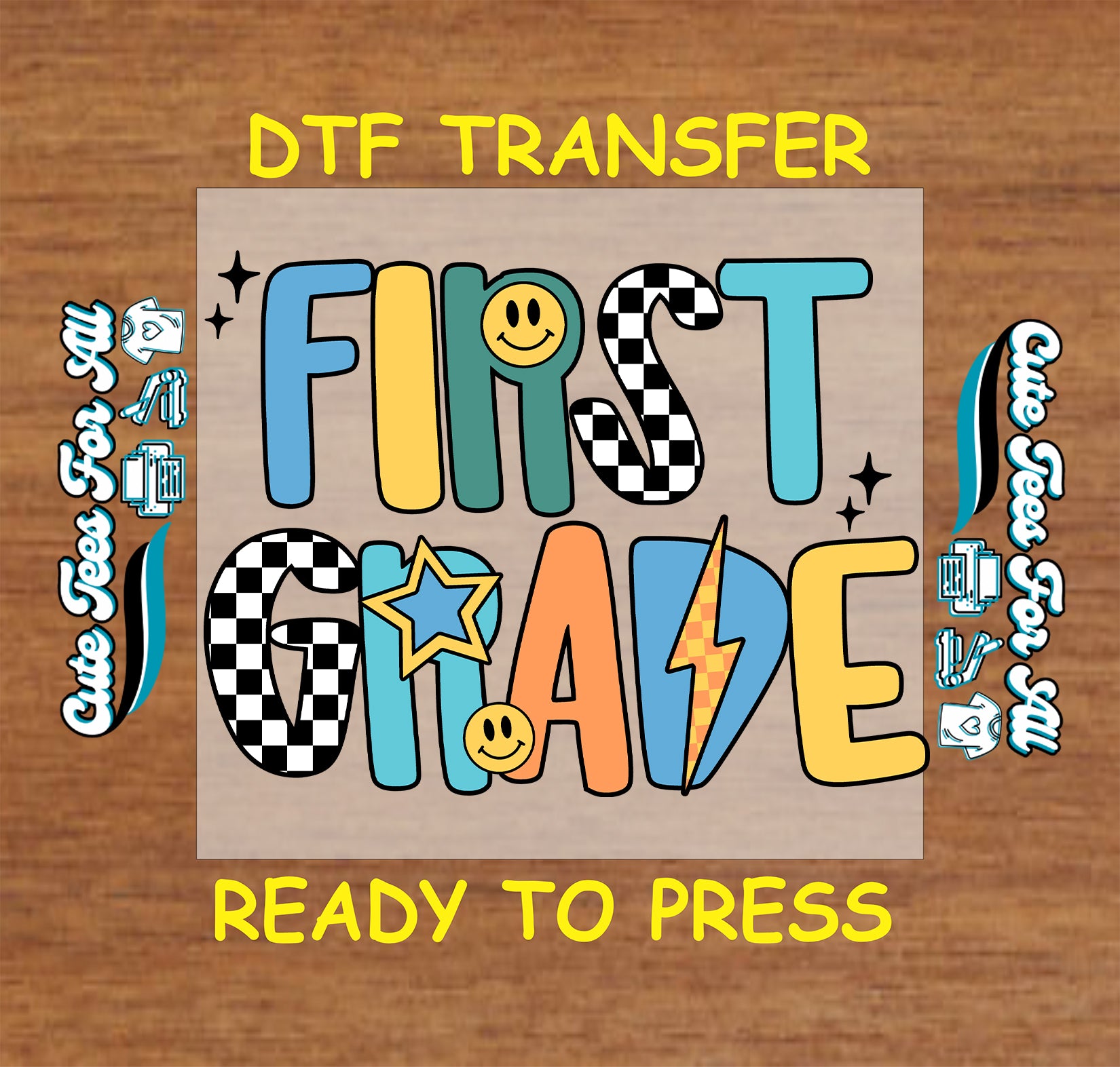 First grade typography with smiley faces stars lightning bolt and checkerboard pattern ready to press dtf transfer