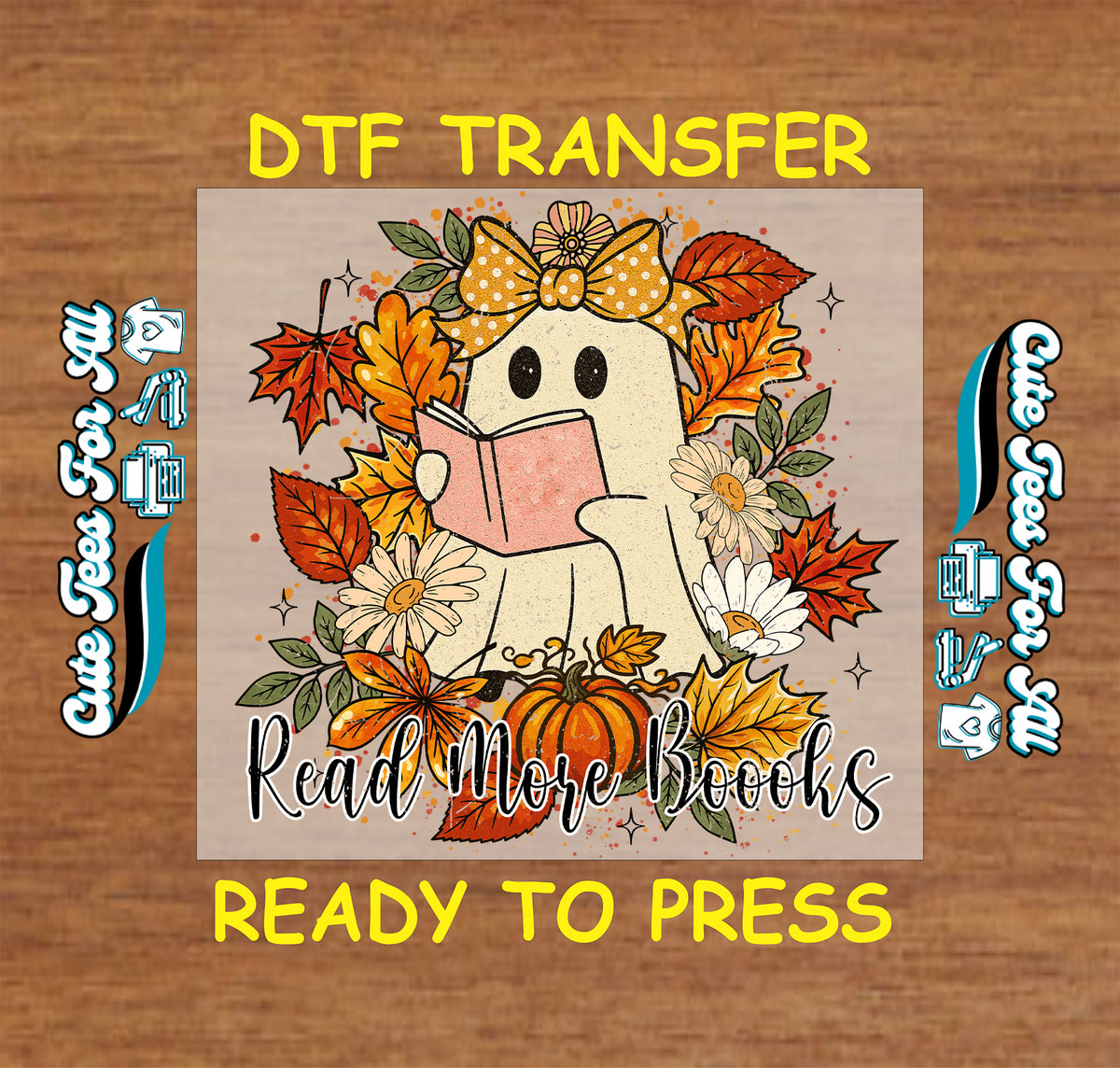 Halloween Bookish Ghost Read More Books DTF Transfer - Ready to Press mock up