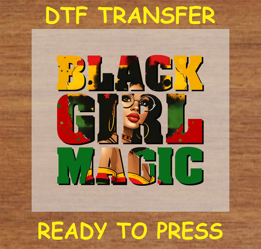"Black Girl Magic DTF transfer with bold heritage colors and a proud Black woman illustration"