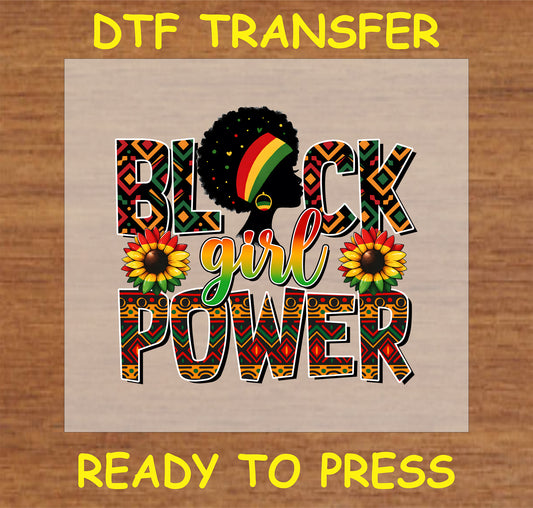 "Black Girl Power DTF transfer with Afrocentric colors, patterns, and a strong female silhouette"