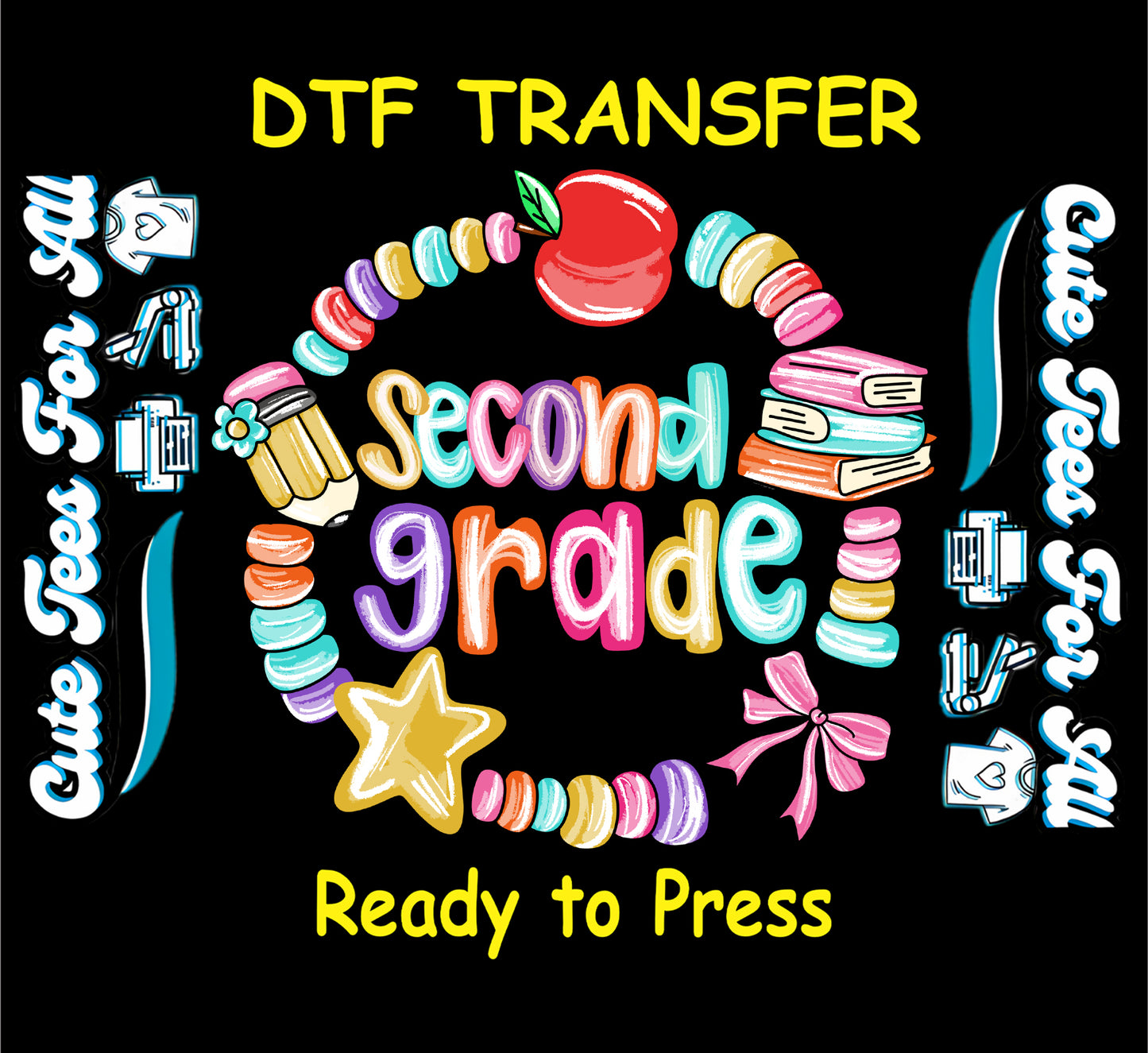 Second grade back to school ready to press dtf transfer with apple, books, pencil, star, bow, and colorful lettering on black background