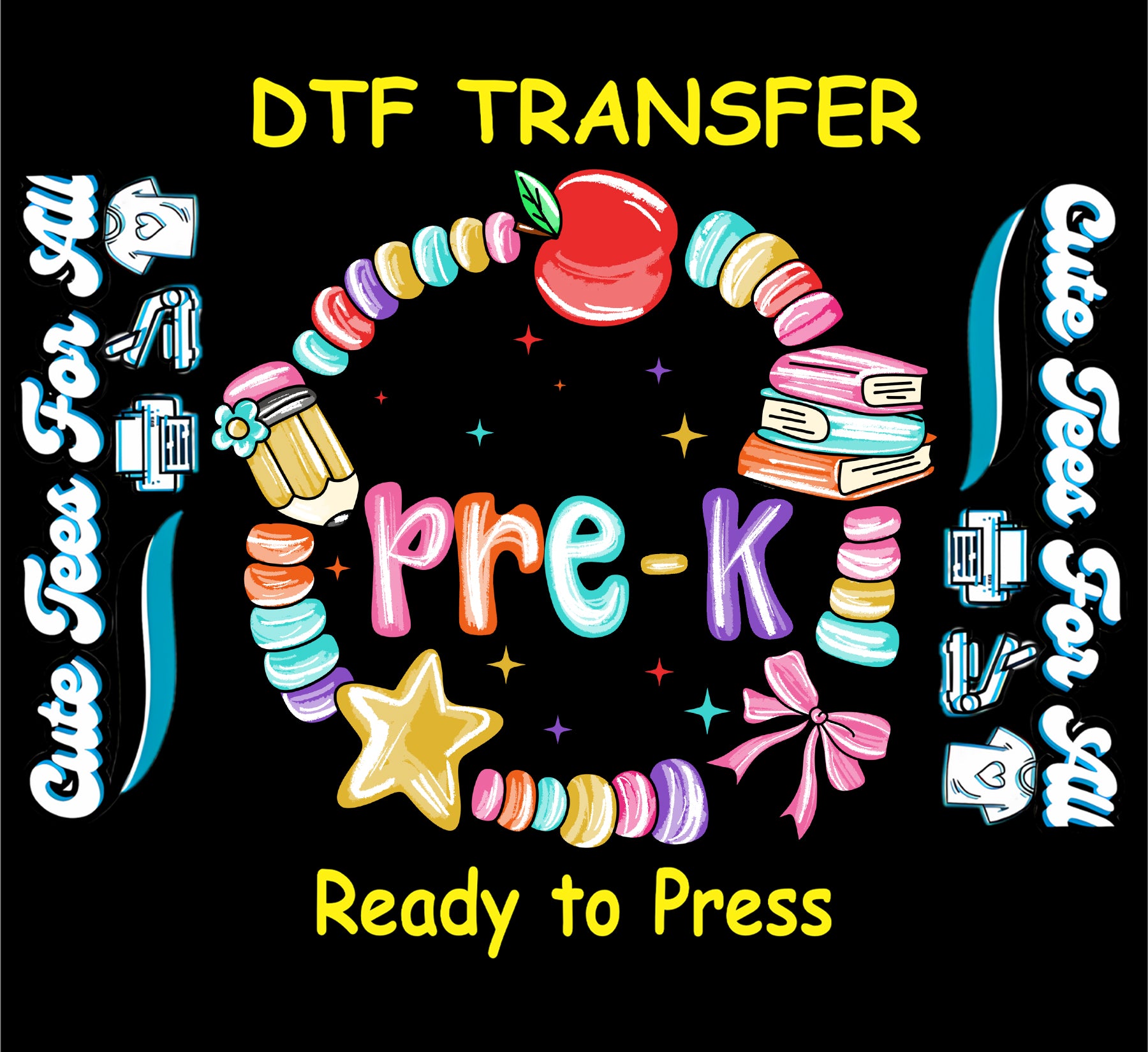 Pre k back to school ready to press dtf transfer with apple, books, pencil, star, bow, and colorful lettering on black background
