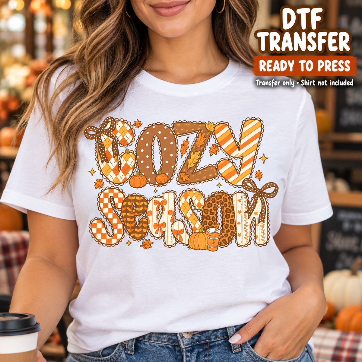 Fall Cozy Season Patchwork DTF Transfer - Ready to Press shirt mock up
