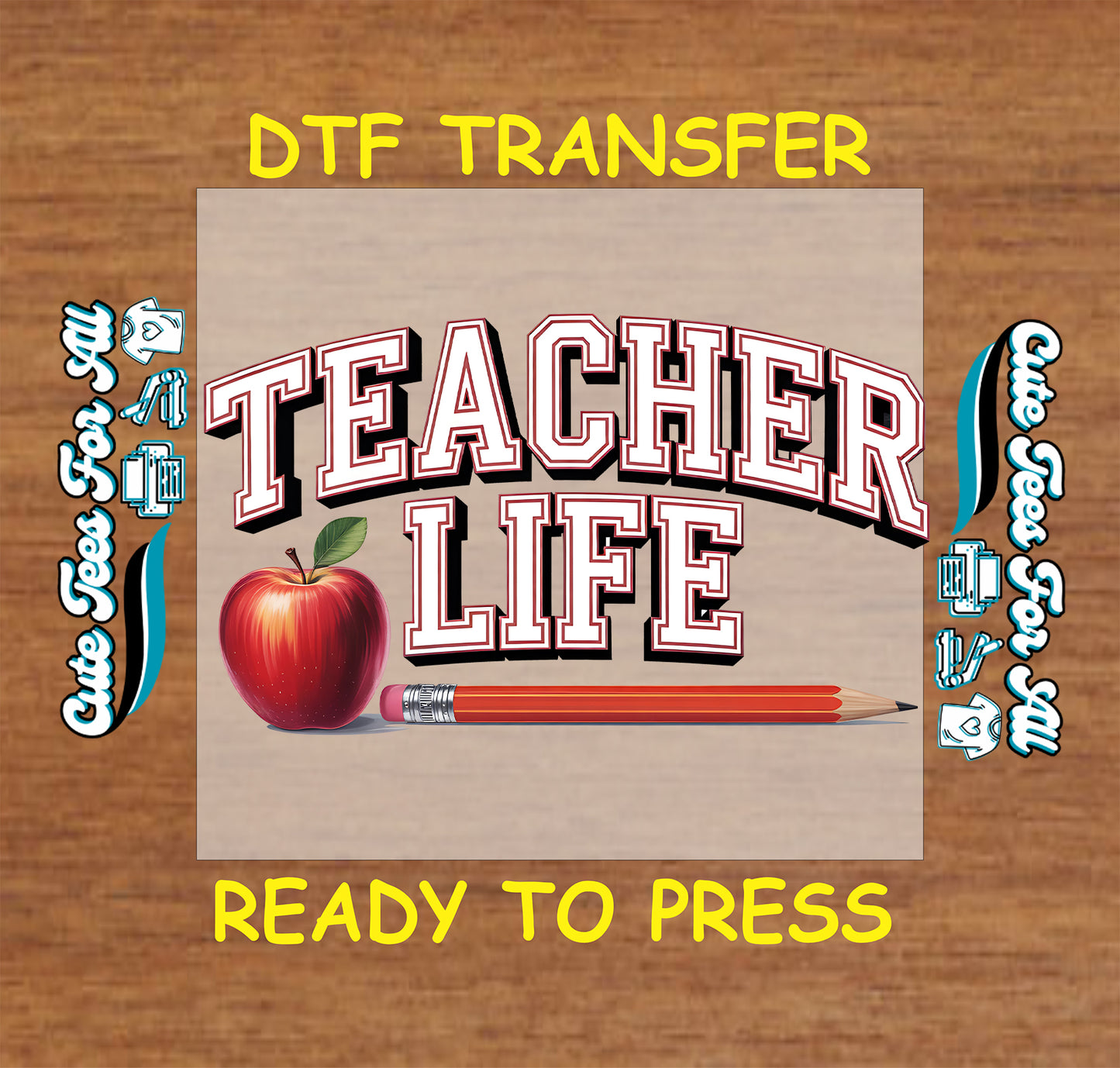 Teacher Life apple and pencil ready to press dtf transfer iron on heat transfer decal for DIY school shirts
