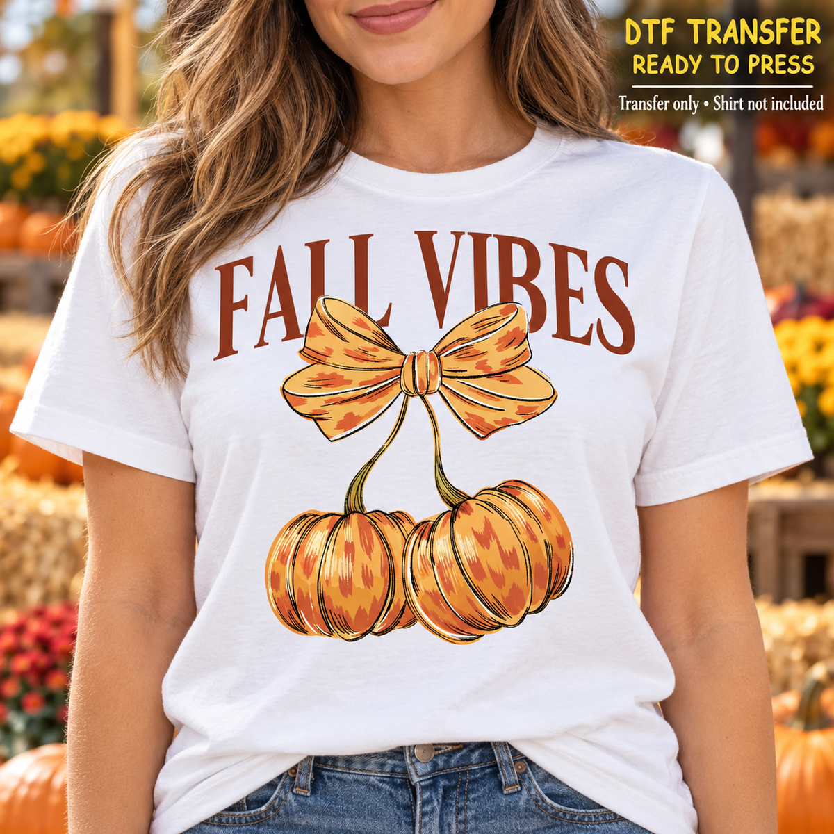 Fall Vibes Pumpkin Bow DTF Transfer - Ready to Press shirt mock up