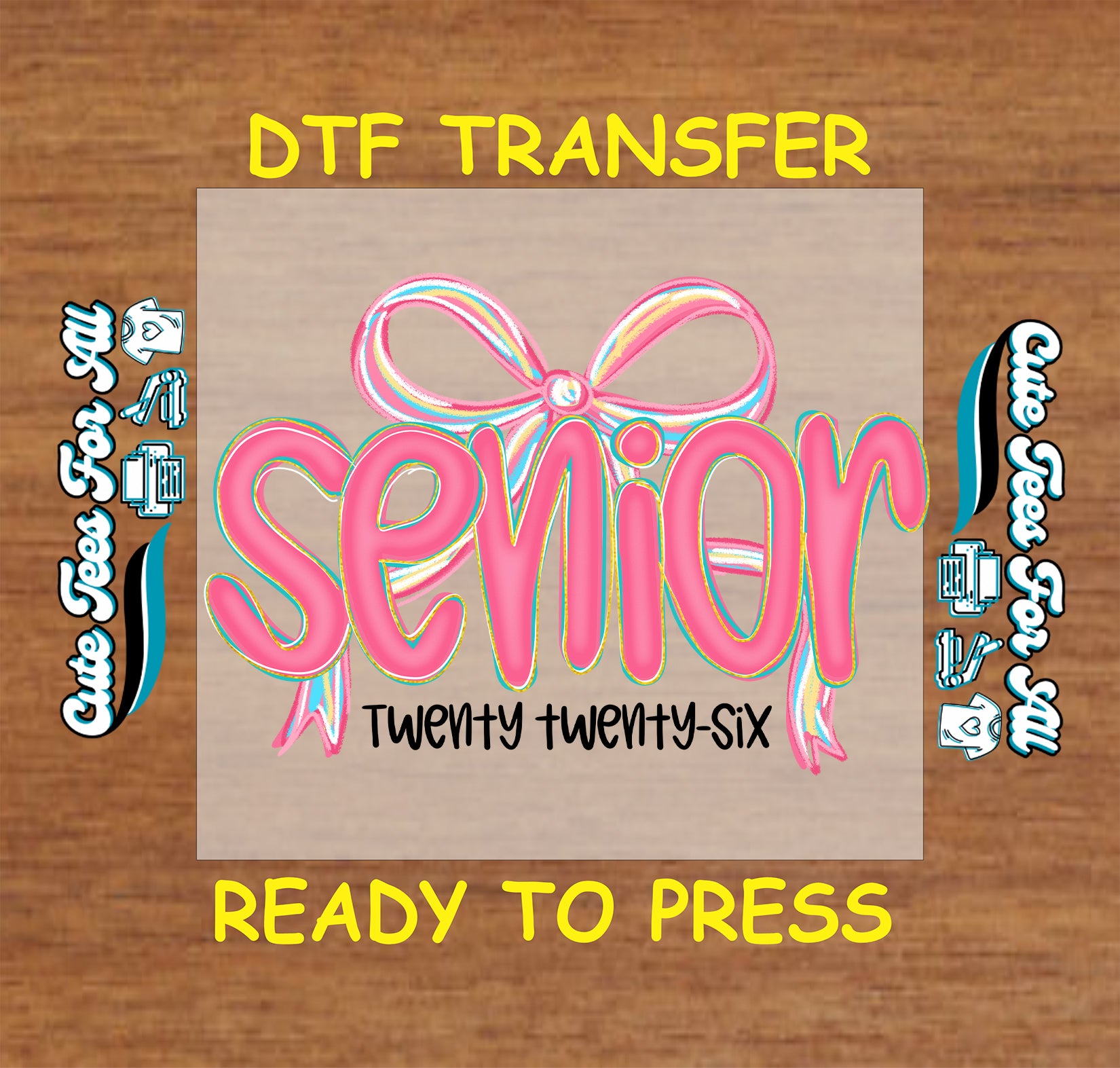 Senior twenty twenty six ready to press dtf transfer with pink bow graphic iron on heat transfer for DIY senior shirts