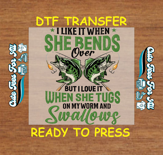 Funny fishing ready to press dtf transfer with green bass fish and bold humor quote iron on decal design