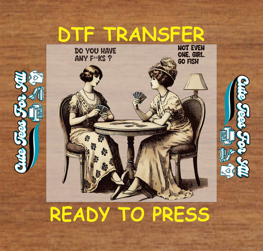 Funny vintage ready to press dtf transfer with retro women playing cards and sarcastic quote iron on decal