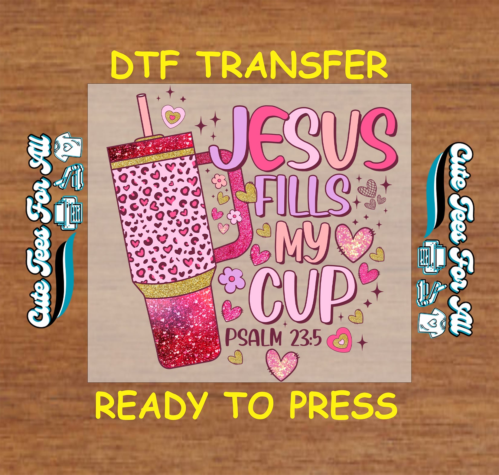 Jesus Fills My Cup Psalm 23 5 ready to press dtf transfer iron on decal heat transfer for DIY shirts with pink leopard tumbler graphic