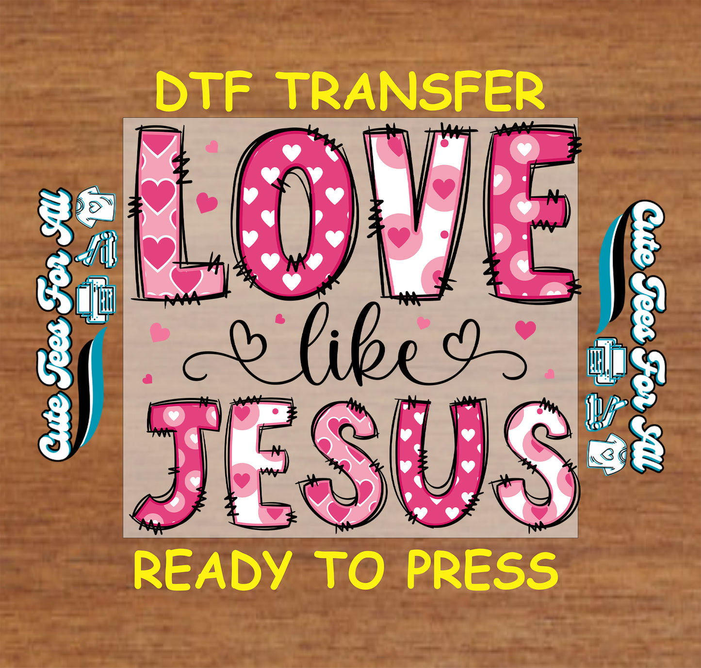 Love Like Jesus ready to press dtf transfer iron on decal heat transfer for DIY shirts with pink heart patch lettering