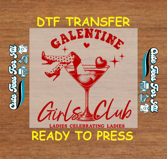 Galentine Girls Club ready to press dtf transfer iron on decal heat transfer with martini glass heart design in red