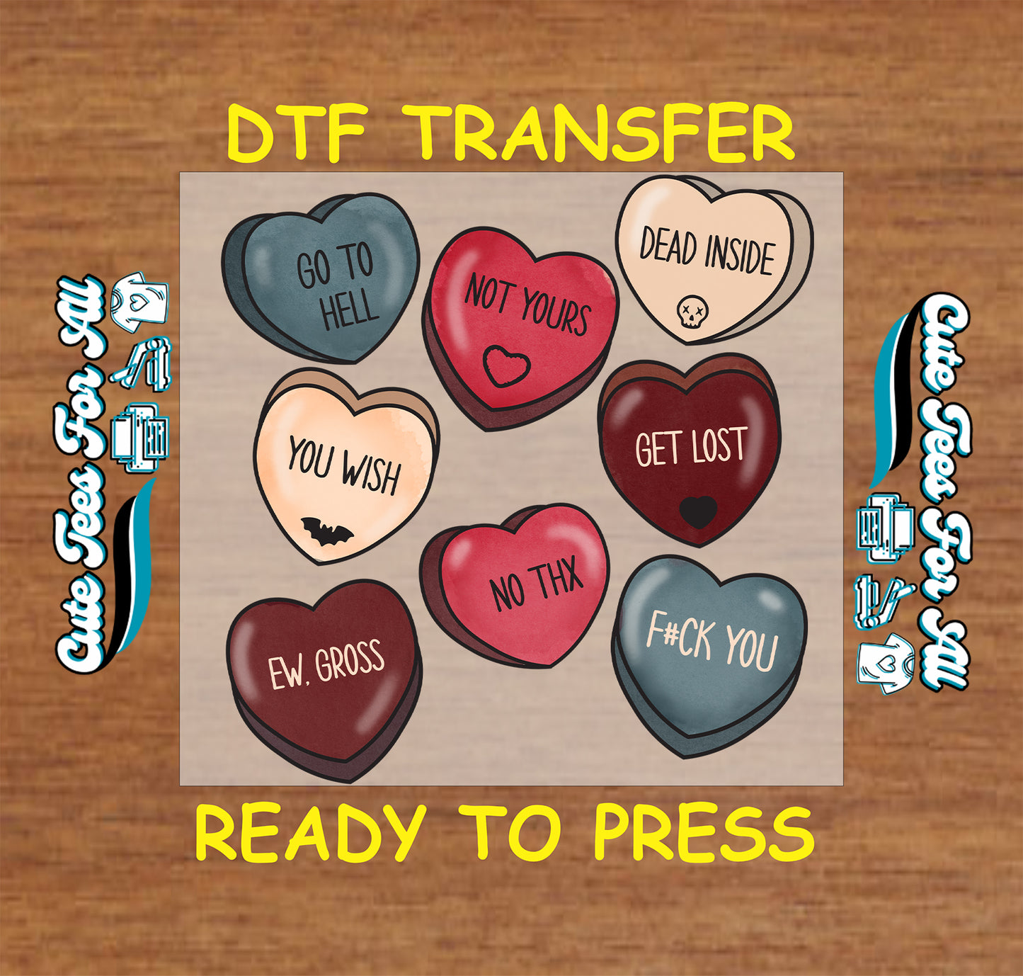 Sarcastic Valentine candy hearts ready to press dtf transfer iron on decal heat transfer with anti love phrases design
