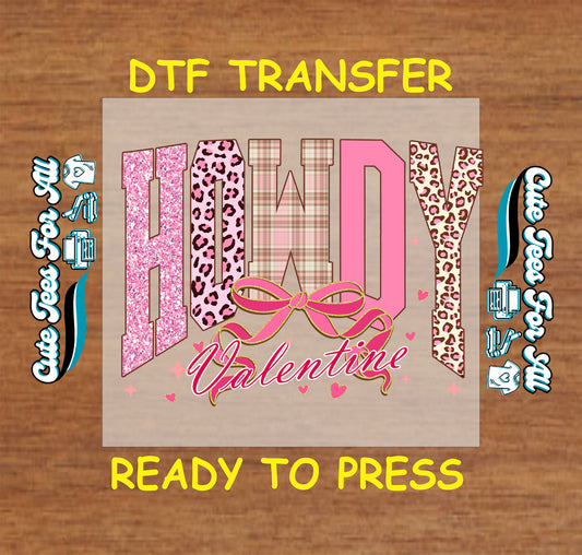 Howdy Valentine ready to press dtf transfer iron on decal heat transfer for DIY shirts with western pink glitter letters
