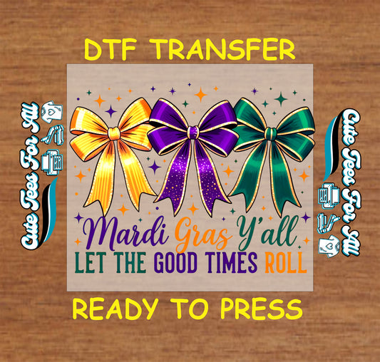 Mardi Gras ready to press dtf transfer iron on decal heat transfer for DIY shirts with purple green gold bows and festive text