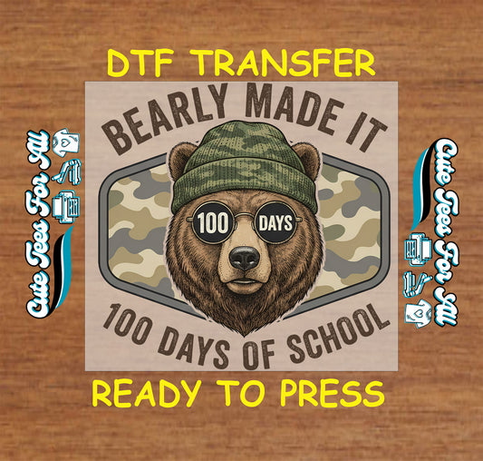 bearly made it 100 days of school ready to press dtf transfer bear school iron on heat transfer for diy shirts