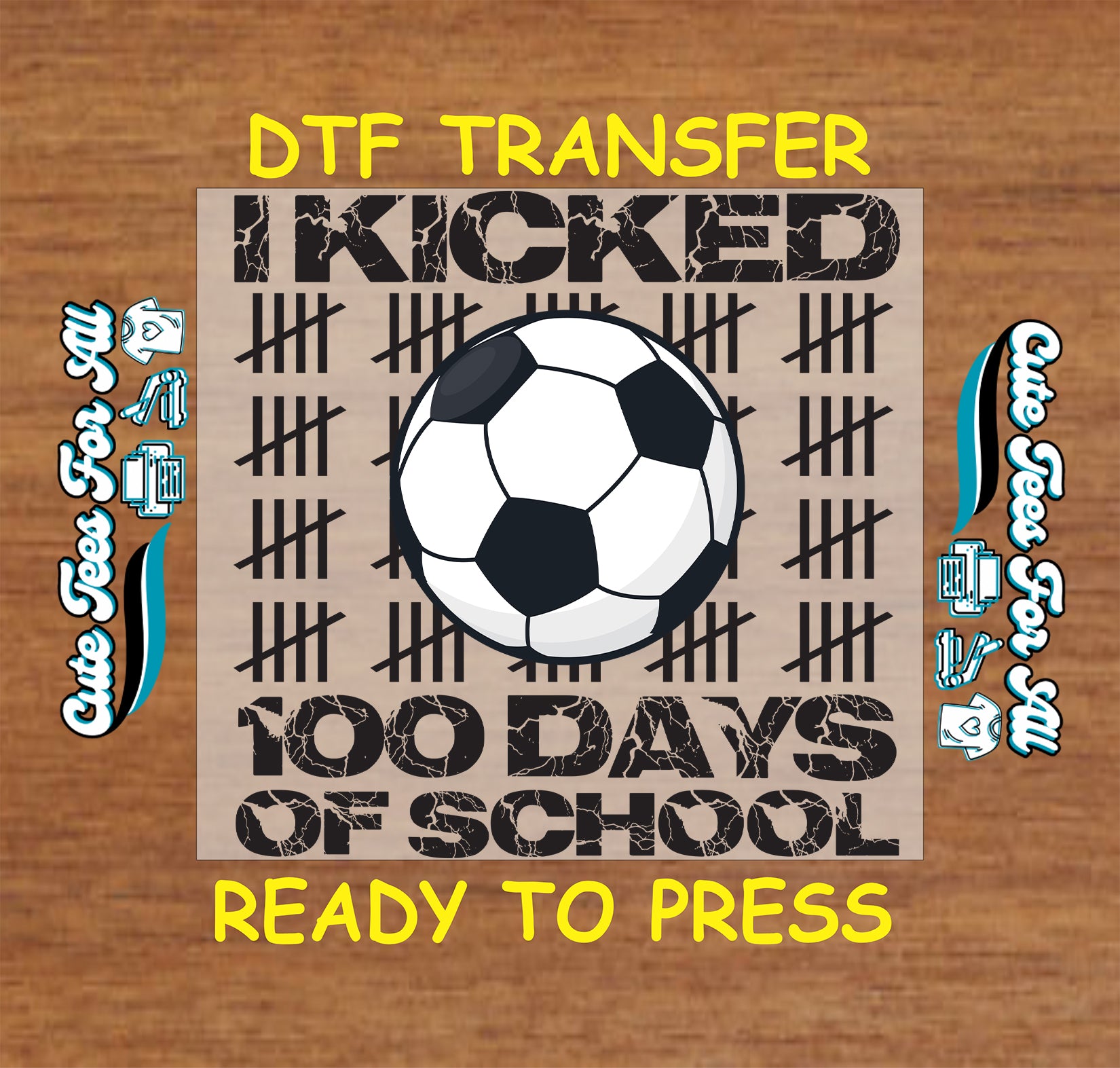 i kicked 100 days of school ready to press dtf transfer with soccer ball graphic iron on heat transfer for diy shirts