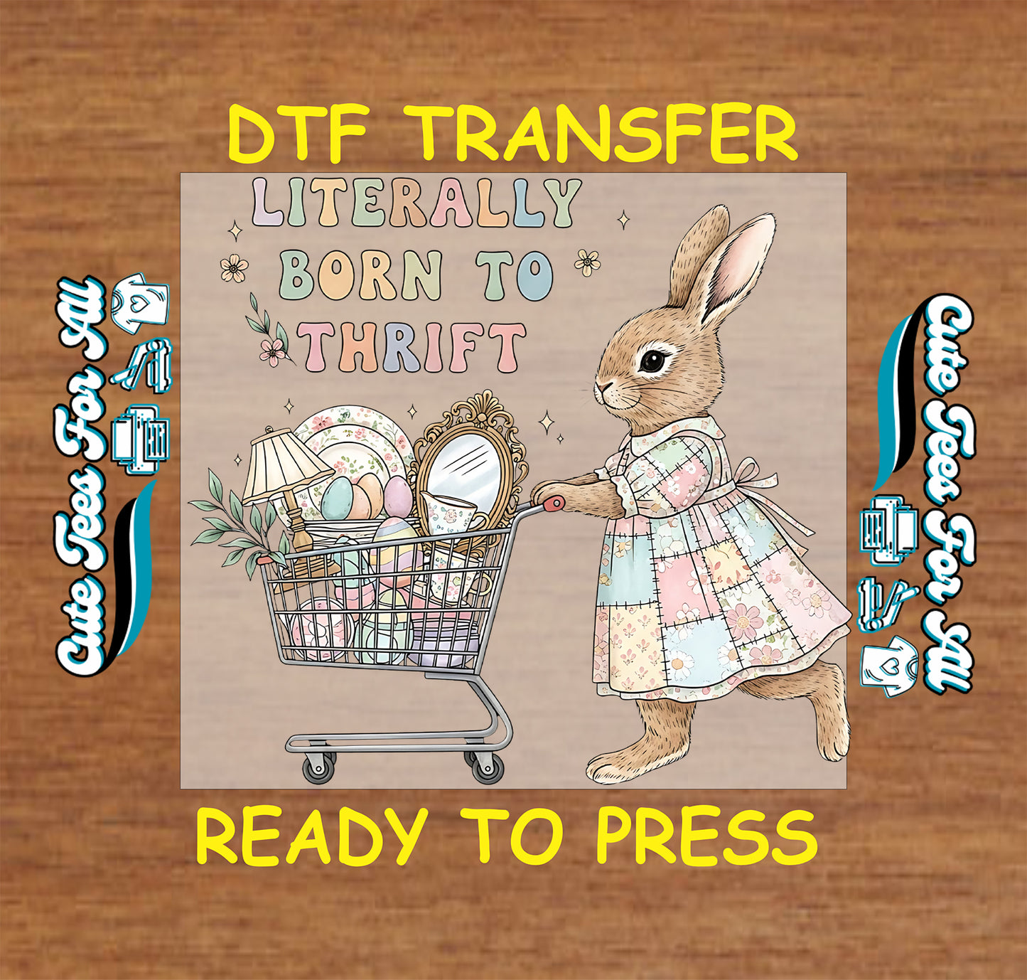 literally born to thrift bunny shopping cart ready to press dtf iron on heat transfer thrift lover diy shirts graphic